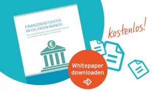 Digitalisierung: Kostenloses Whitepaper Banken im Digitalen Wandel