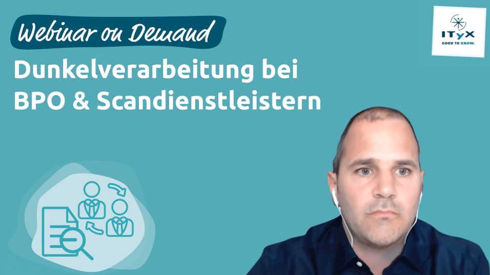 Dunkelverarbeitung bei BPO & Scandienstleistern in der Praxis